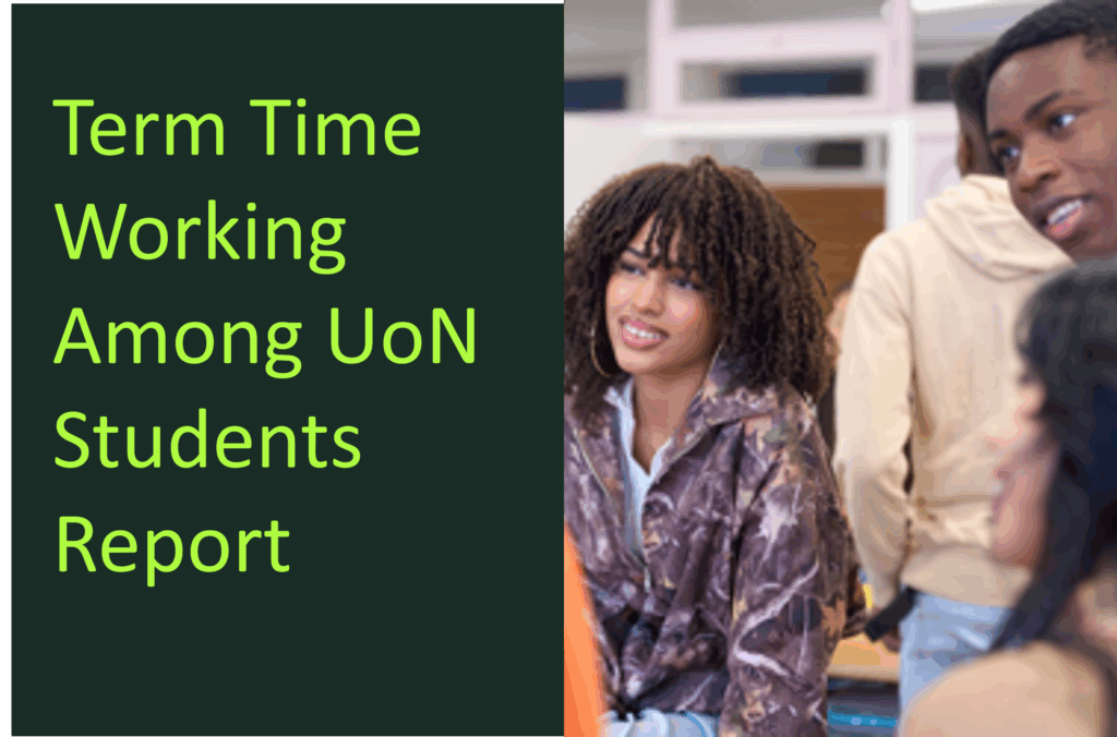 Term Time Working Among UoN Students Report